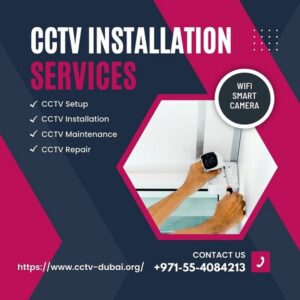 CCTV installations in Duabi 2023